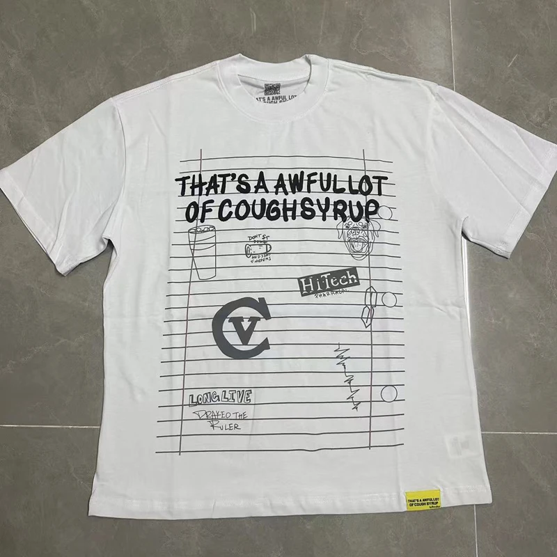 

2025 New That's A Awful Lot of Cough Syrup Tshirts Real Photo High Quality Cotton Print Men Women Casual Streetwear Brand