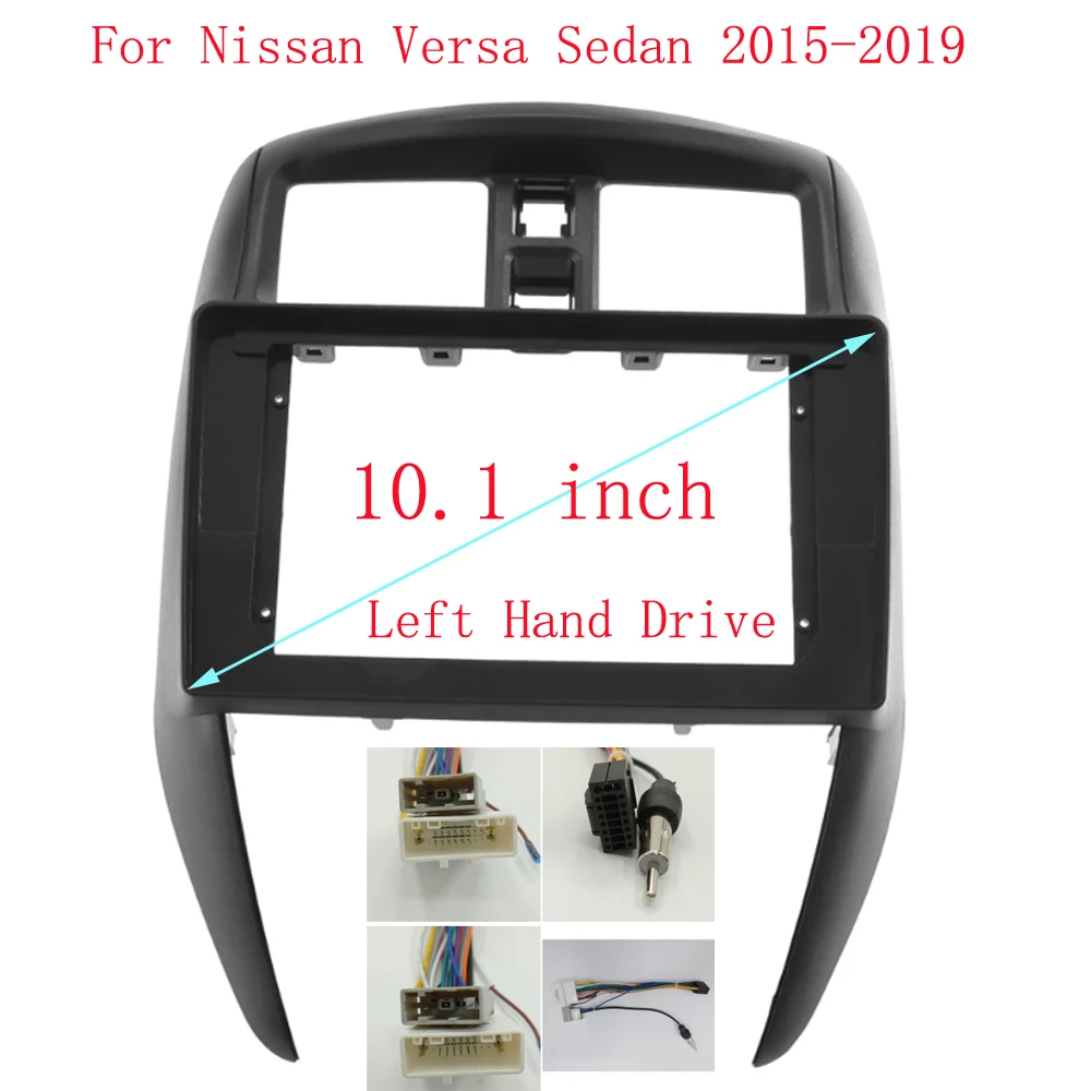 Dla 2015-2019 NISSAN VERSA SEDAN (10.1 CALI, LHD) Radio samochodowe Fascias Android GPS MP5 Stereo Player 2 Din Head Unit Panel Dash Frame