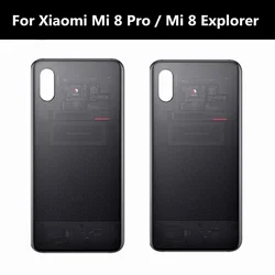 For Xiaomi Mi 8 Explorer Battery Cover mi8 pro Back Glass Rear Housing Door case Replacement For Xiaomi Mi 8 Pro