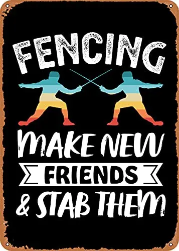 

Funny Retro Fencing Gift Vintage Look Metal Sign Art Prints Retro Gift 8x12 Inch