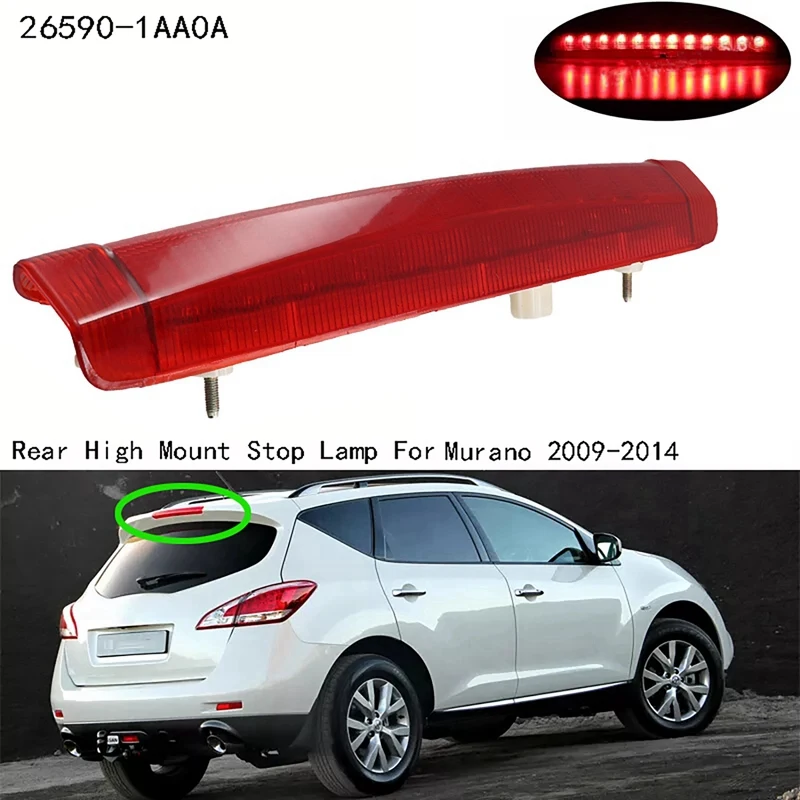 

26590-1AA0A Rear High Mount Stop Lamp Third 3RD Brake Stop Light For Nissan Murano 2009-2014