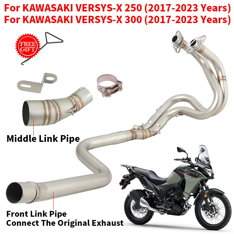 

Slip On For KAWASAKI VERSYS X VERSYS-X 250 300 2017 - 2023 Motorcycle Exhaust System Escape Modifide Front Middle Link Pipe Tube