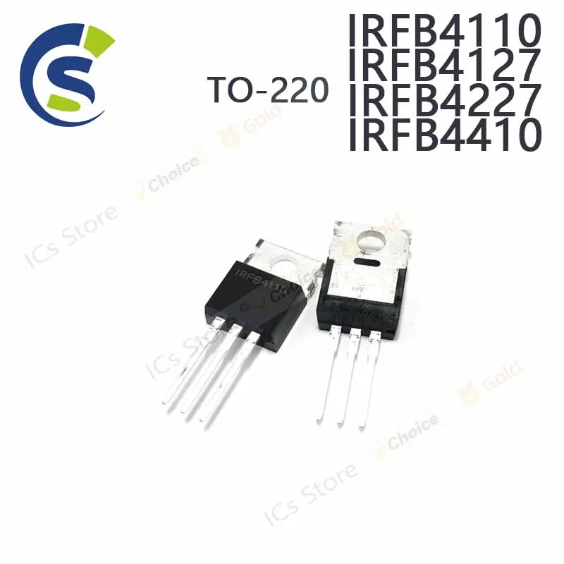 10PCS 100% New IRFB4110PBF IRFB4127PBF IRFB4227PBF IRFB4410PBF IRFB4110 IRFB4127 IRFB4227 IRFB4410 TO-220 Chipset