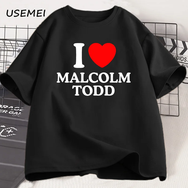 Футболка I Love Malcolm Todd, повседневная футболка с круглым вырезом и коротким рукавом в стиле хип-хоп, мужская одежда, футболка с коротким рукавом, топы унисекс