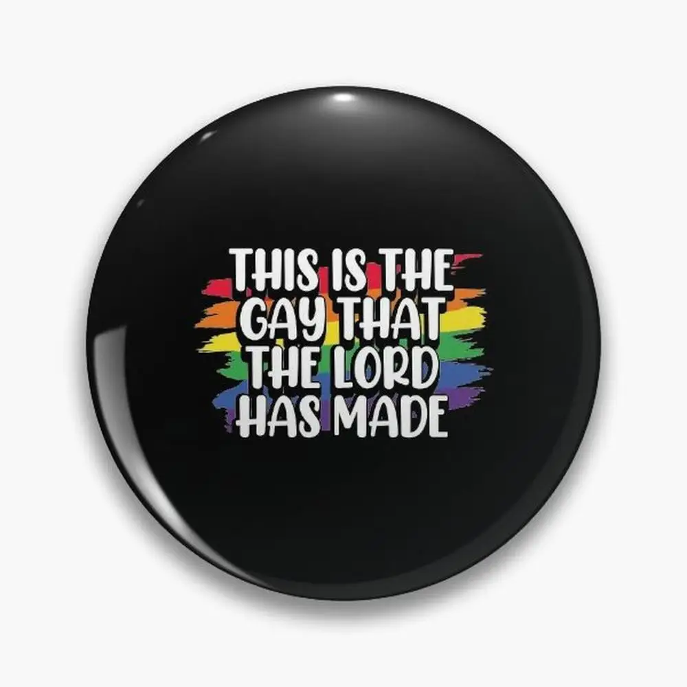 Gay Christian This Is The  That  Lord Has Made LGBT LGBTQ Pride  Pin Buttons Brooches  Jewelry Accessory Customize Broo