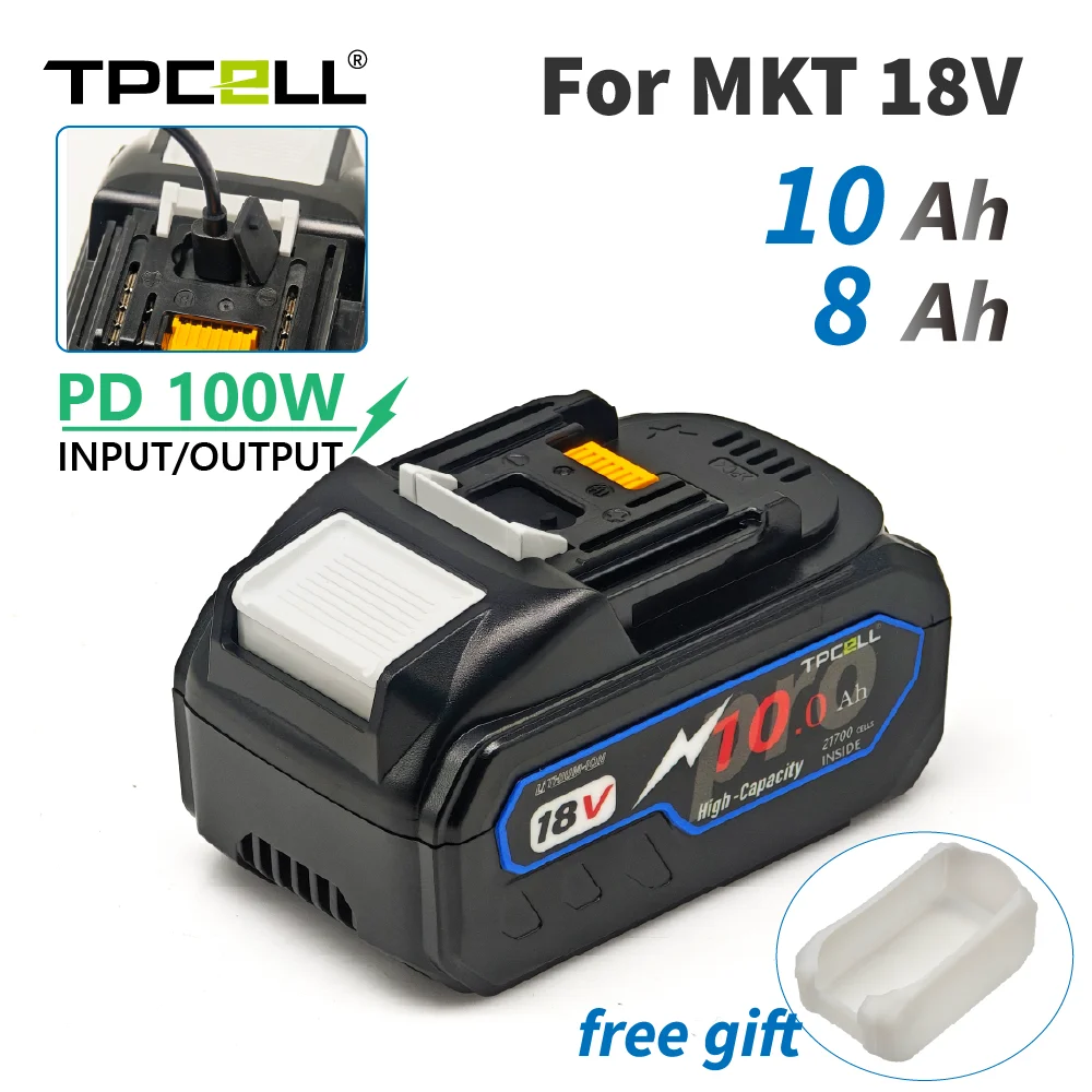 TPCELL New PD100W 8Ah/10Ah For MAKITA 18V with USB-C Connector 21700 Tabless Cells Replacement Battery Power Tools Li-ion