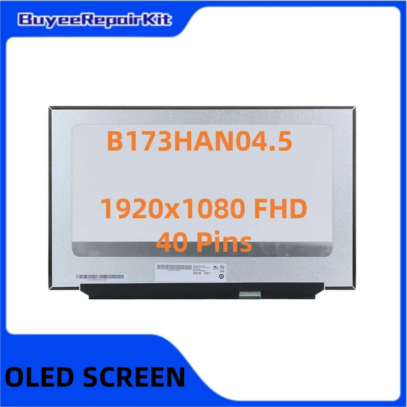 Original New 17.3 inch LCD Screen B173HAN04.5 Display Panel 1920x1080 FHD 40 Pins For Laptop MSI-17F2