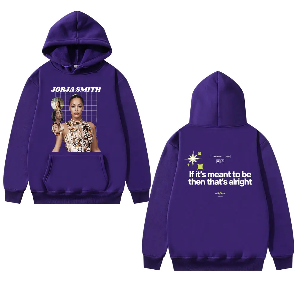 Singer Jorja Smith If It's Meant To Be Then That's Alright Graphic Hoodie Men Fashion Oversized Sweatshirt Male Casual Hoodies