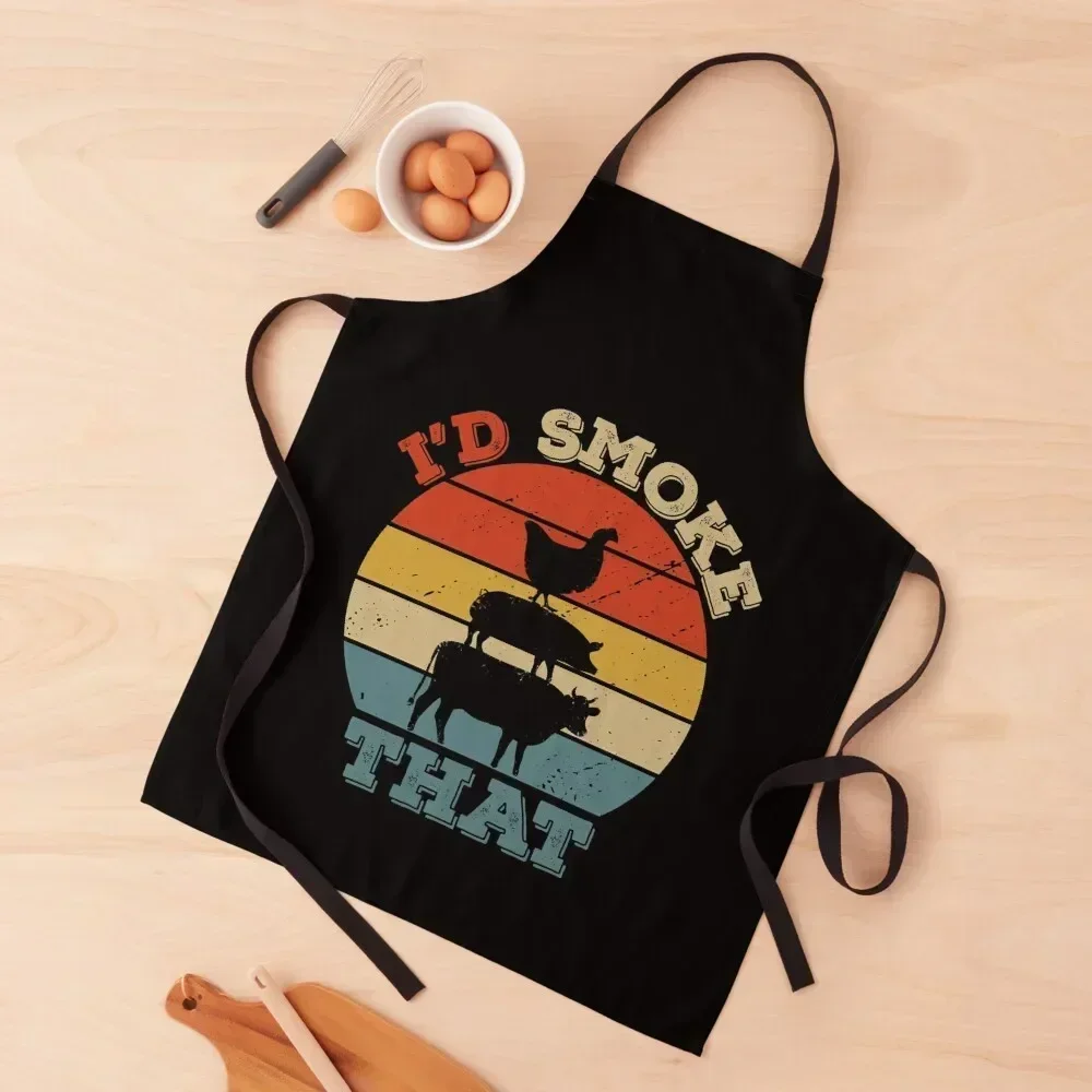 

I'd Smoke That Perfect Pitmaster Gift Meat Grilling Barbecue Meat Smoker Apron Custom Salon Goods For Home And Kitchen Apron