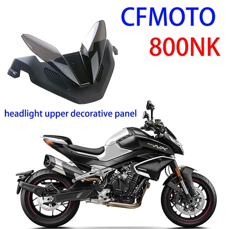 

Suitable for CFMOTO original accessories 800NK front air guide cover decorative cover, CF800-7 headlight upper decorative panel