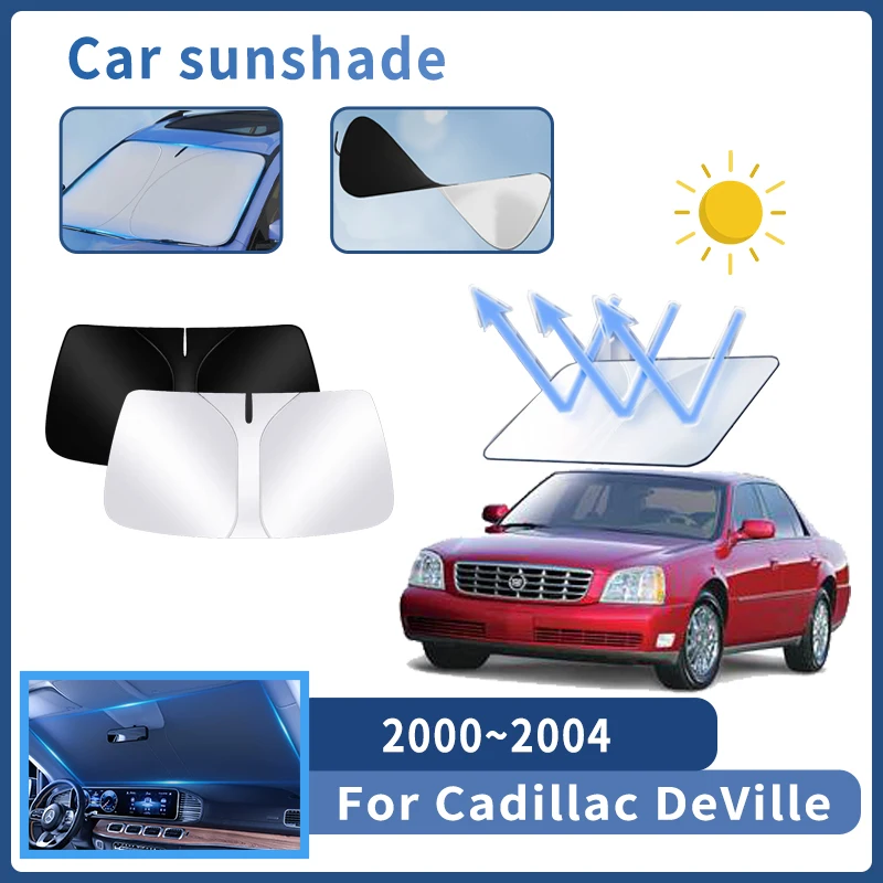 

Auto Parts For Cadillac DeVille DHS 2000~2005 Sunshade Windshield Sun Protection Heat Cover Summer Car Interior Accessories Tool