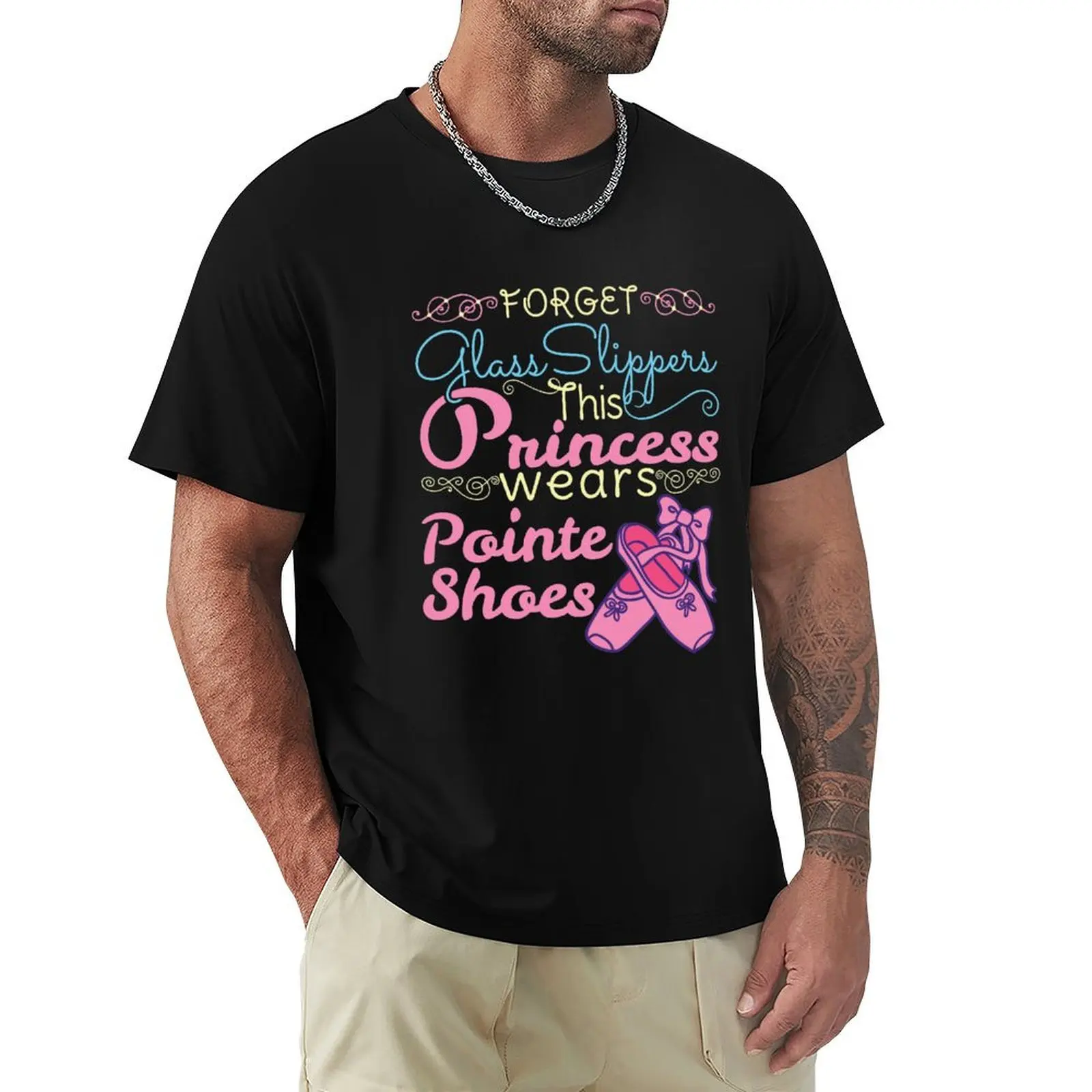 Forget Glass Slippers This Princess Wears Pointe Shoes T-Shirt Thanksgiving Casual Tee