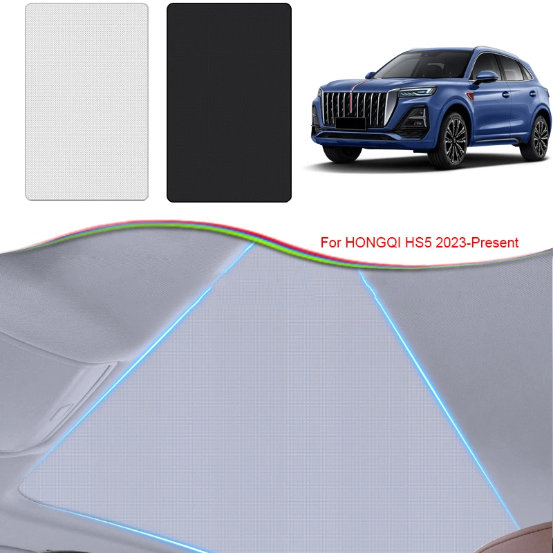 

For HONGQI HS5 2023-2025Car Upgrade Ice Cloth Buckle Sun Shades Glass Roof Sunshade Heat Insulation Sunroof Skylight UVAccessory