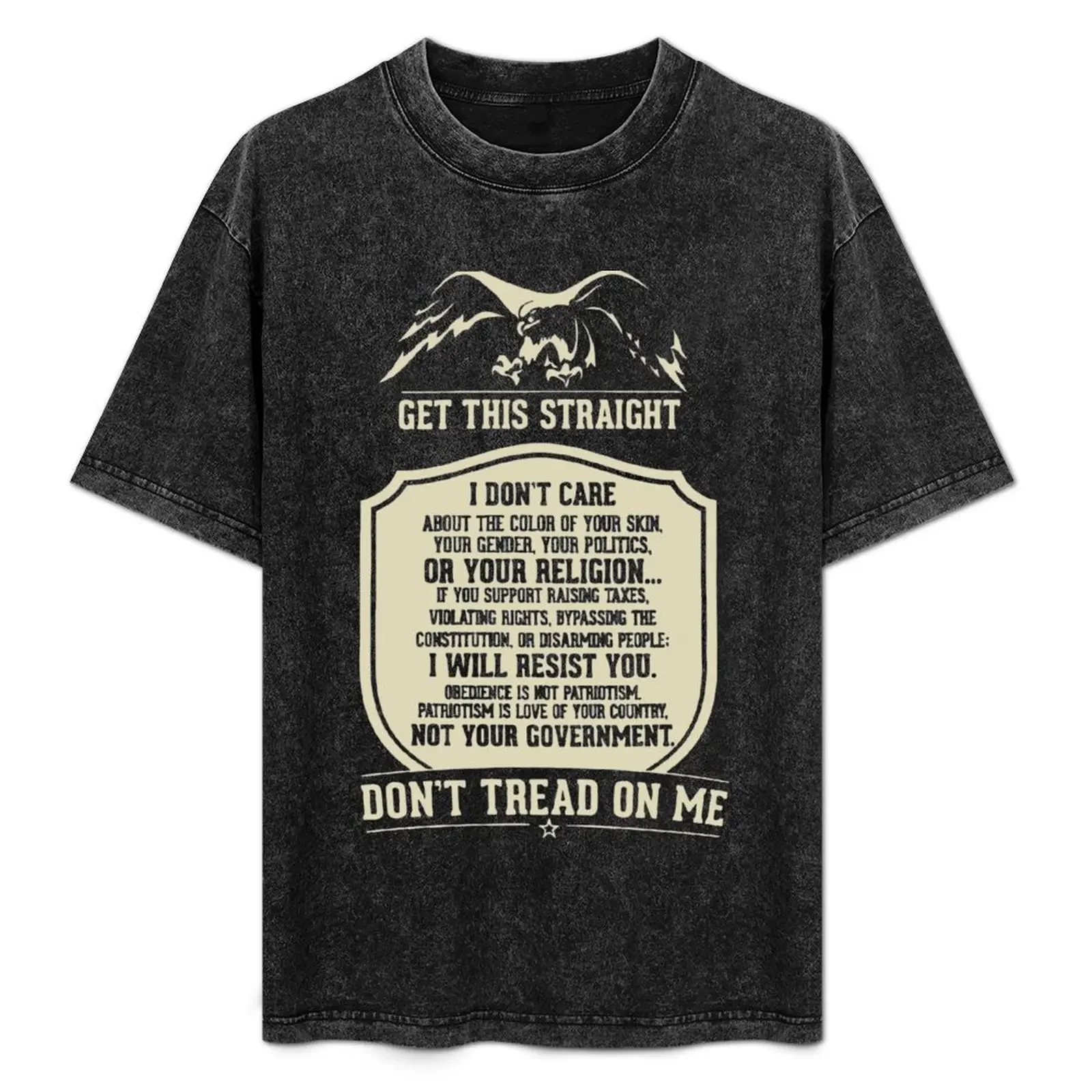 

GET THIS STRAIGHT DON'T TREAD ON ME T-Shirt anime luxury t-shirt korean fashion funny gifts oversized t shirts for men