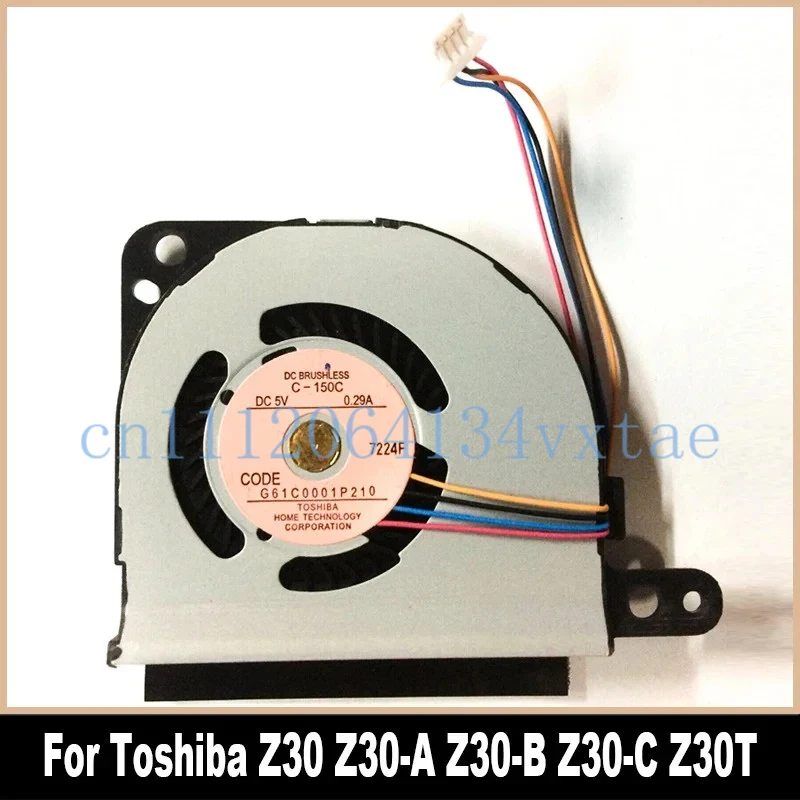 G61C0001P210 New Original For Toshiba Portege Z30-B Z30-C Z30T Z30T-A Z30 Z30-A Z30-A1301 Z30-B-100 Cooler Fan Cooling Fan 0.1
