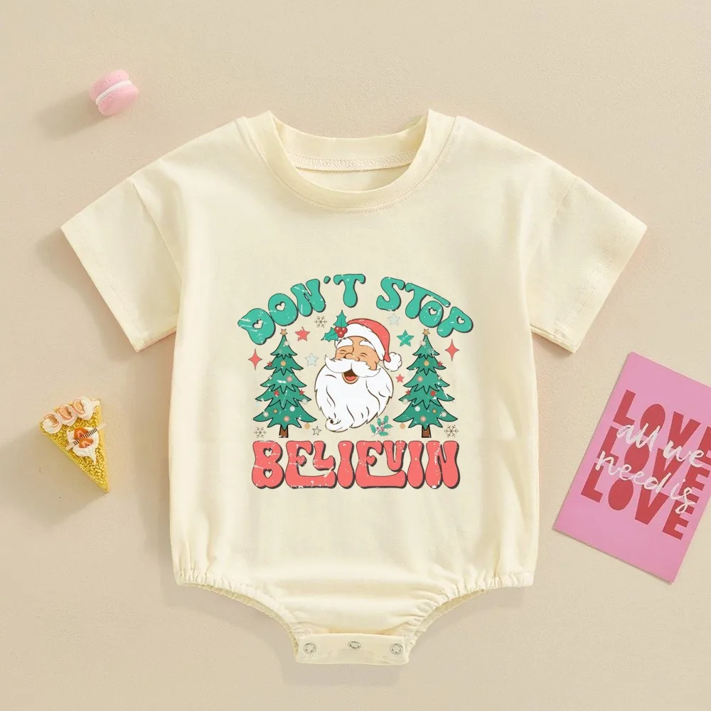 Don\'t Stop Believe Christmas Bubble Romper Cute Santa Claus Bodysuit Boys Girls Festive Christmas Jumpsuit Xmas Baby Gifts