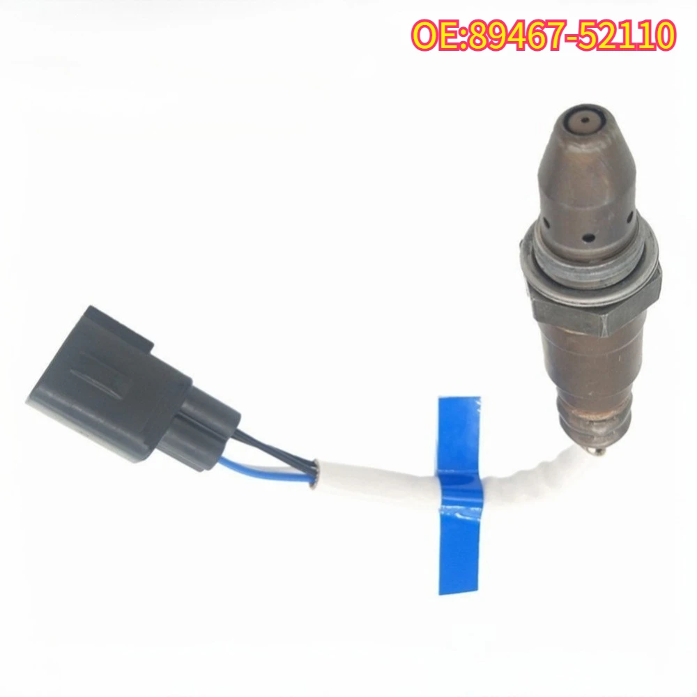 

High quality New For 89467-52110 Oxygen Sensor For TOYOTA Auris Corolla Yaris 2010-UP LEXUS GS/GX/ISII 2006-UP 89467-52110