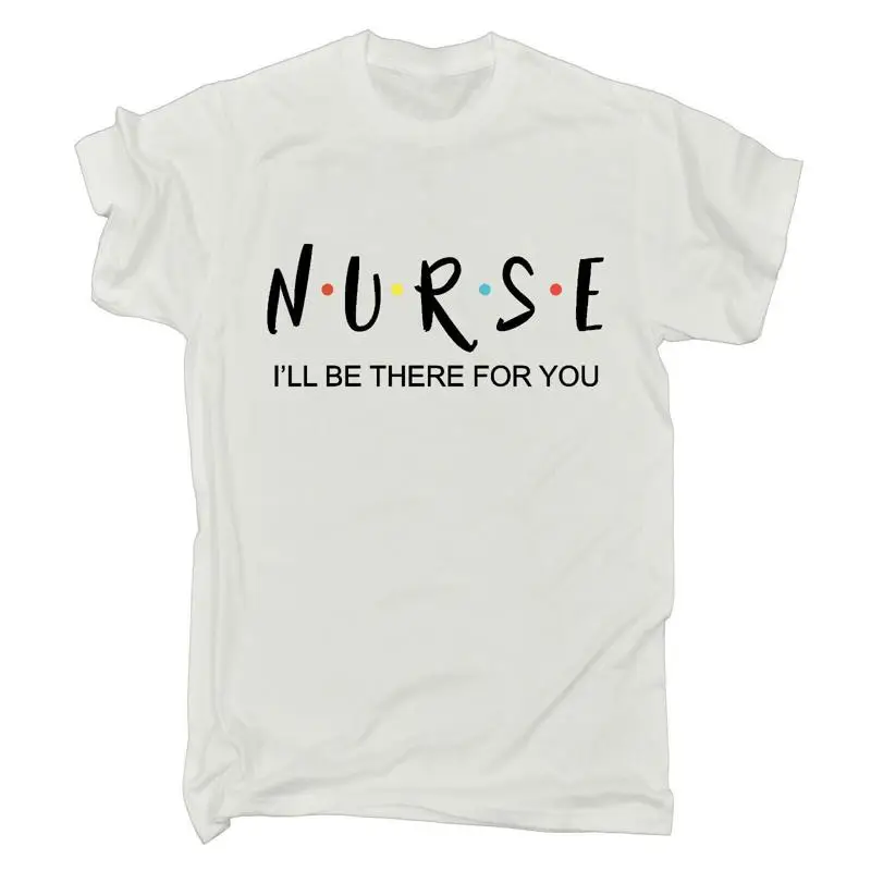 

Мужская забавная футболка медсестры Ill Be There For You Rn Nurses