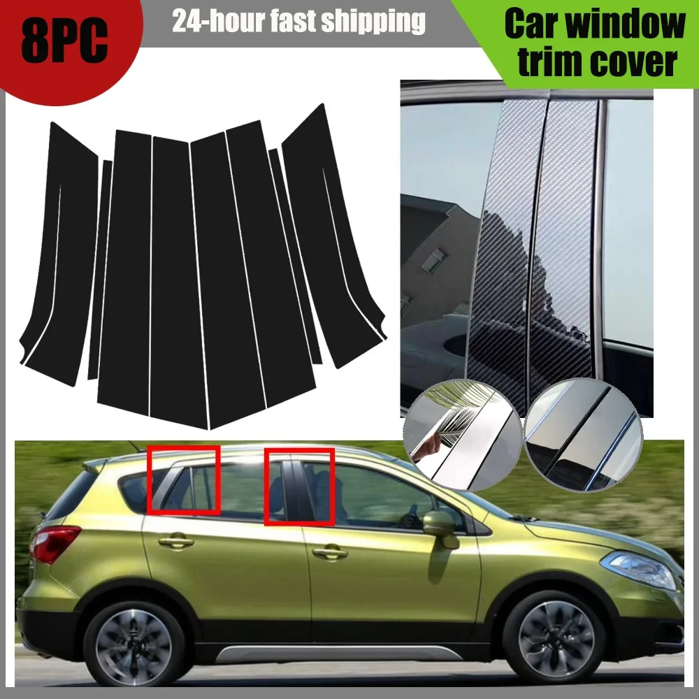 

8PCS Gloss Black Silver Carbon Trim Pillar Posts Window Door Moulding Cover Fit For Suzuki SX4 S-Cross 2014 2015 2016 -2020