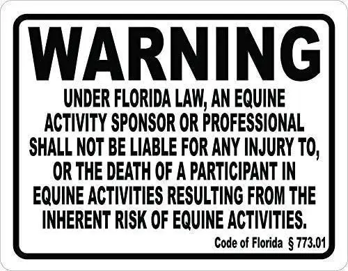 Warning Sign Florida Equine Liability Law Sign, Inform Patrons at Your Horse Riding Facility of Your Companys Rules Road Sign Bu