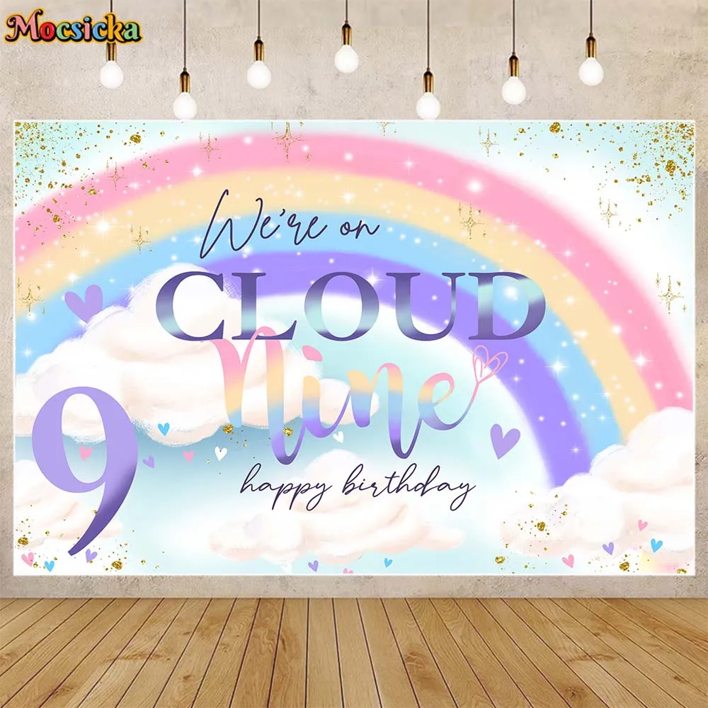 

Mocsicka Child Birthday Backdrop Girl Happy 9th Birthday Party Decoration Rainbow We're On Cloud Nine Photo Background Photocall