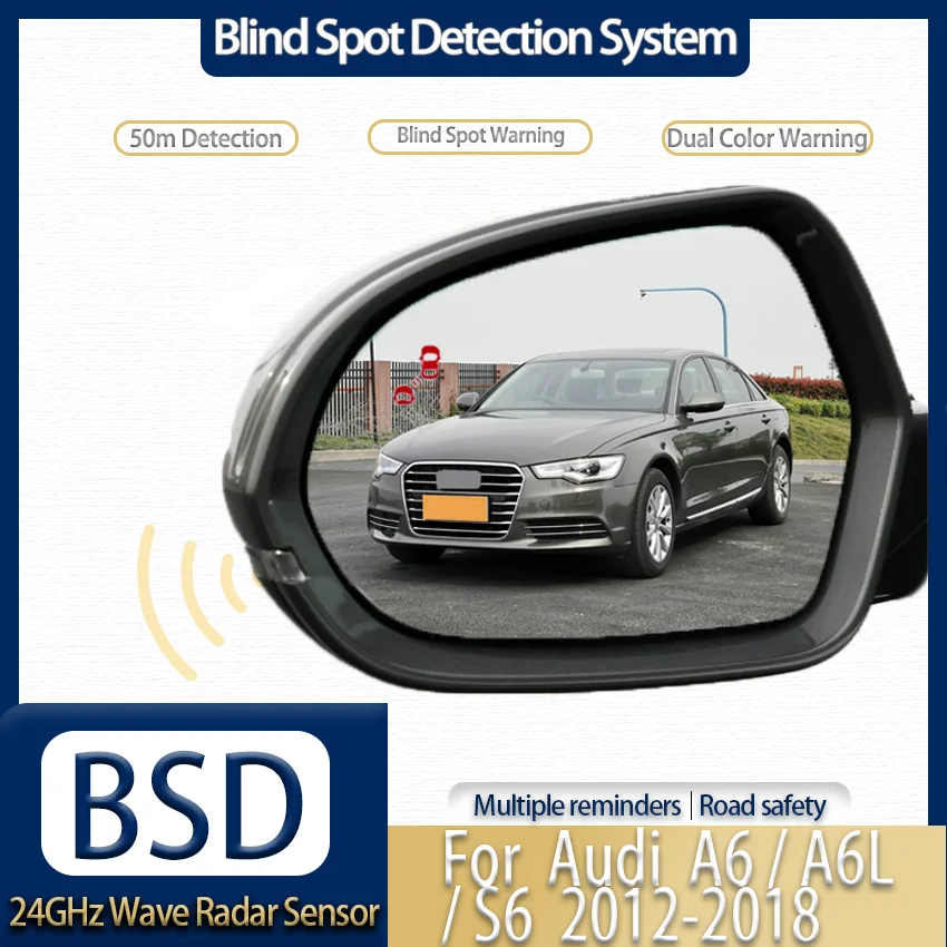 Radar Warning System, Blind Spot Detection, Safe Driving Alert, 24GHz Lane Change Assist for Audi A6/A6L/S6 2012-2018