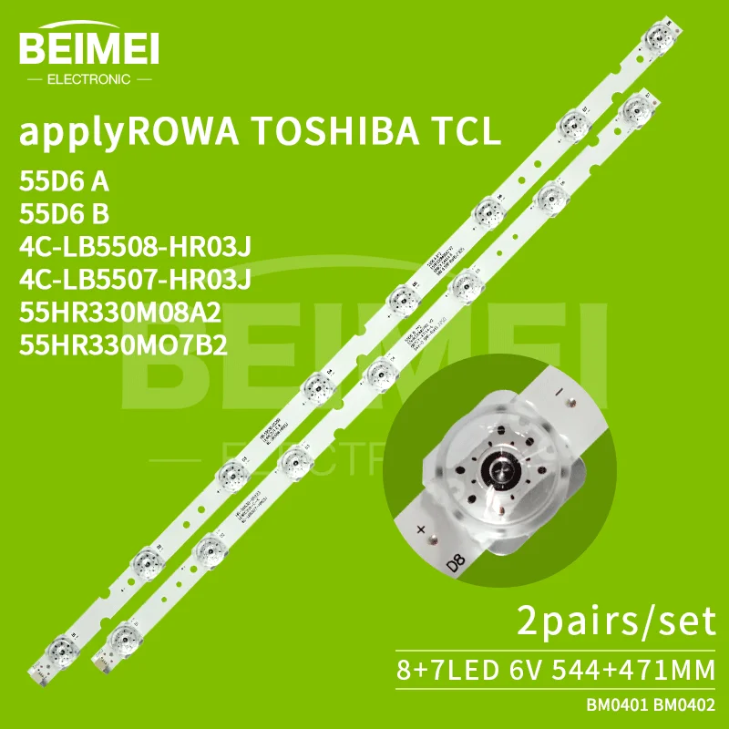 

TV Backlight 55D6 B 4C-LB5508-HR03J 55HR330M08A2 LED Strips for Toshiba 55U3900C TCL 55F6 55L2 Lehua 55U1 2Pairs/SET