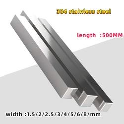 1pcs 500mm Length 1.5/2/2.5/3/4/5/6/8/mm Width 304 Stainless Steel Strip Flat Strip Flat Quartet Row Article