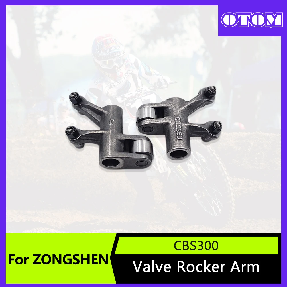 OTOM Motorcycle Valve Rocker Arm Assembly For ZONGSHEN ZS174MN-3 CBS300 4T Engine MOTOLAND AVANTIS Accessories