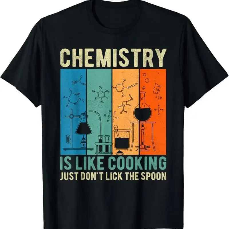Science Chemistry Is Like Cooking Just Don_t Lick The Spoon T Shirt