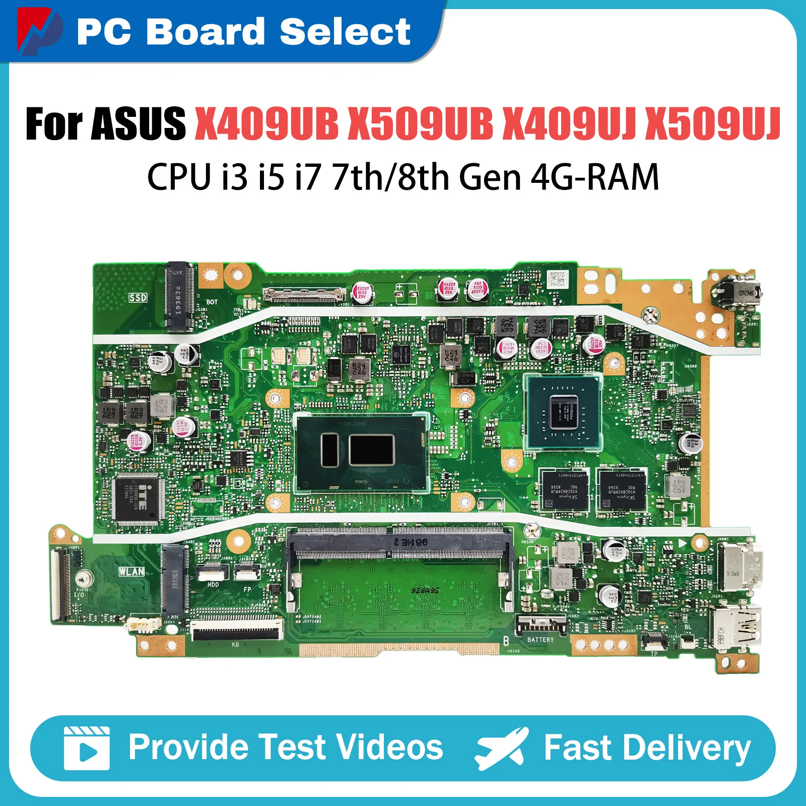 

X409UB Mainboard For ASUS X509UB X409UJ X509UJ A409U A509U F409U F509U Laptop Motherboard CPU i3 i5 i7 7th 8th Gen 4G RAM