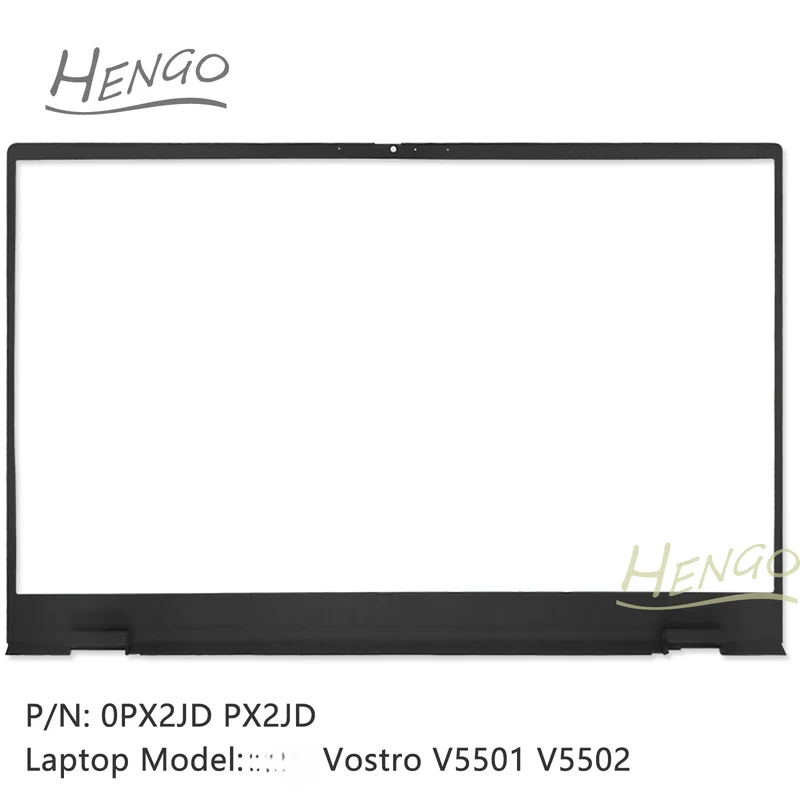 C  FOR New For Dell Vostro V5501 V5502 LCD Front Bezel Case Cover B Shell 0PX2JD PX2JD