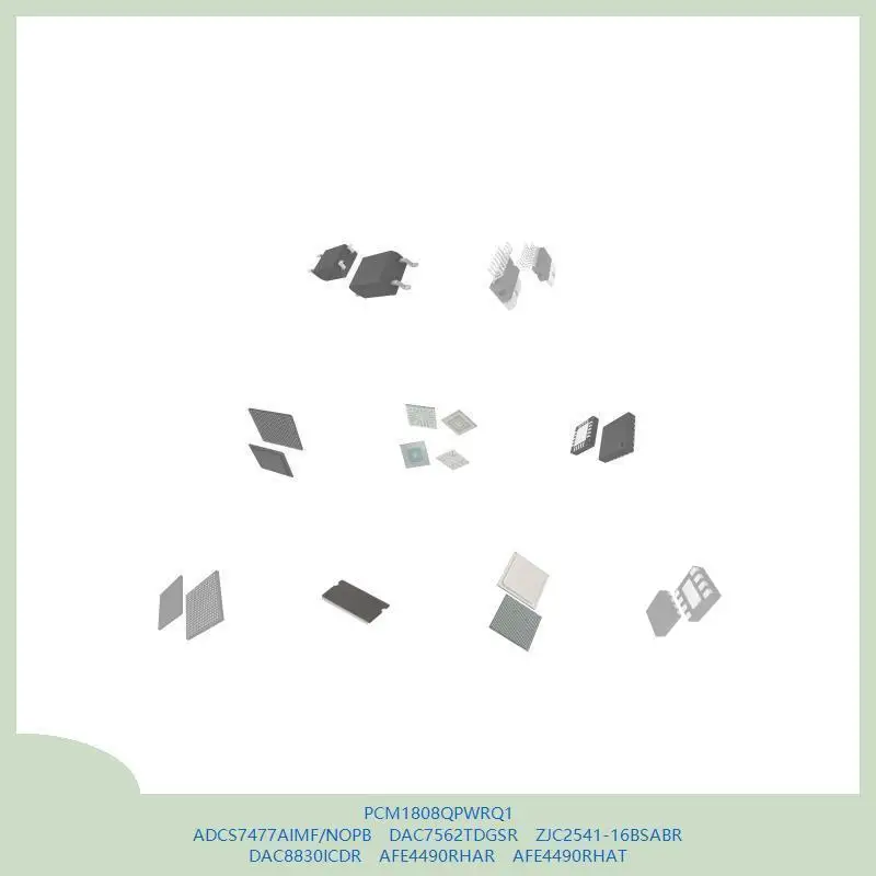 PCM1808QPWRQ1 ADCS7477AIMF/NOPB DAC7562TDGSR ZJC2541-16BSABR DAC8830ICDR AFE4490RHAR AFE4490RHAT #1