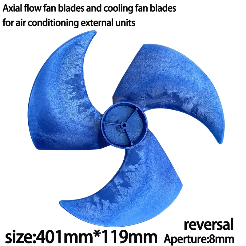 reversal401*119mm Axial flow fan blades and cooling fan blades for air conditioning external units