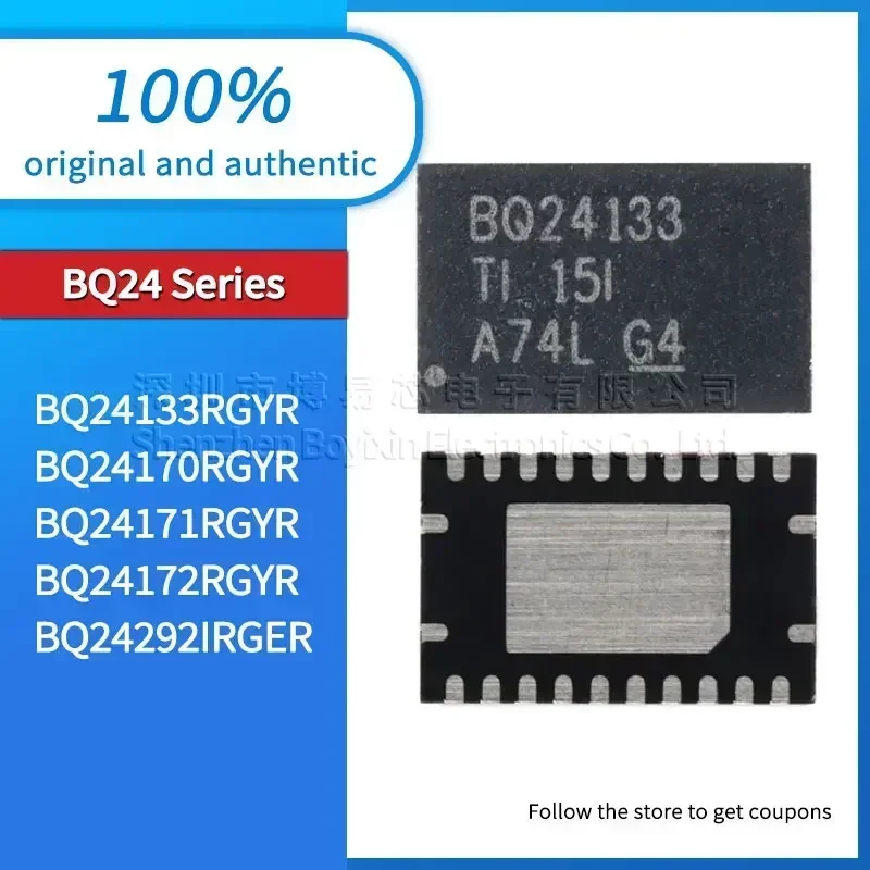 

BQ24170RGYR BQ24133RGYR BQ24171RGYR BQ24172RGYR BQ24292IRGER IC chips