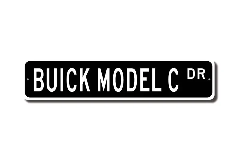 Model C Buick, Buick Model C sign, Buick Model C owner gift, vintage car collector, Buick lover, Custom Street Sign, Quality Met