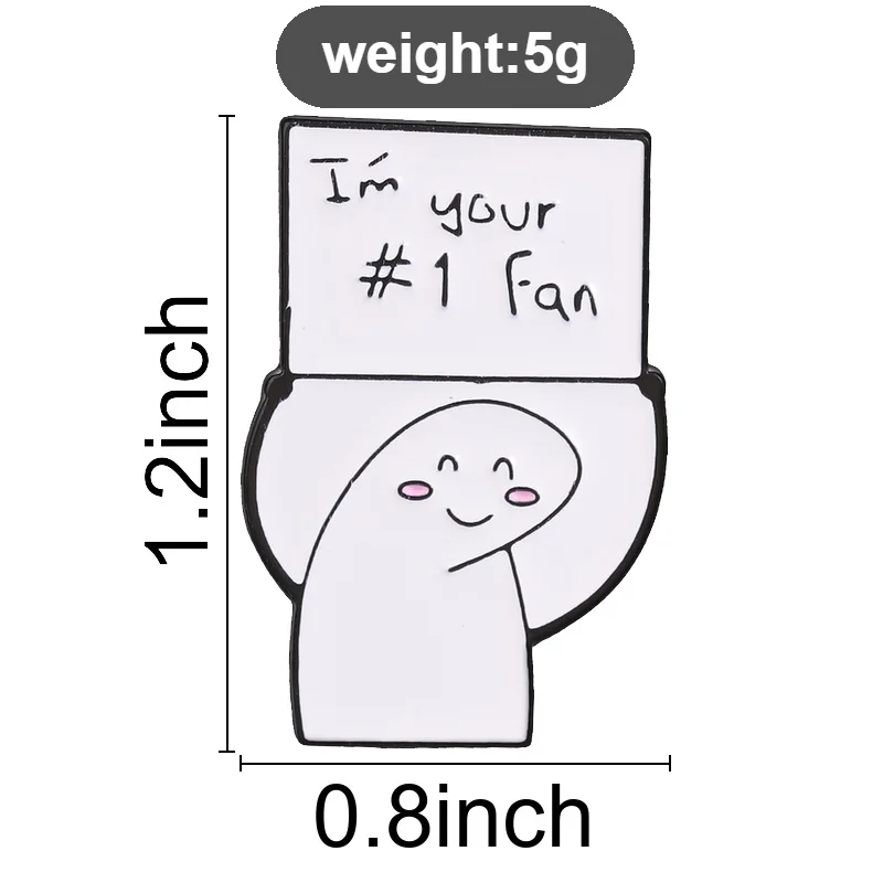 I'm Your #1 Fan Badge Cute Cartoon Character Holding Sign Enamel Pin Positive Support Lapel Brooches  Accessories Bag Decor