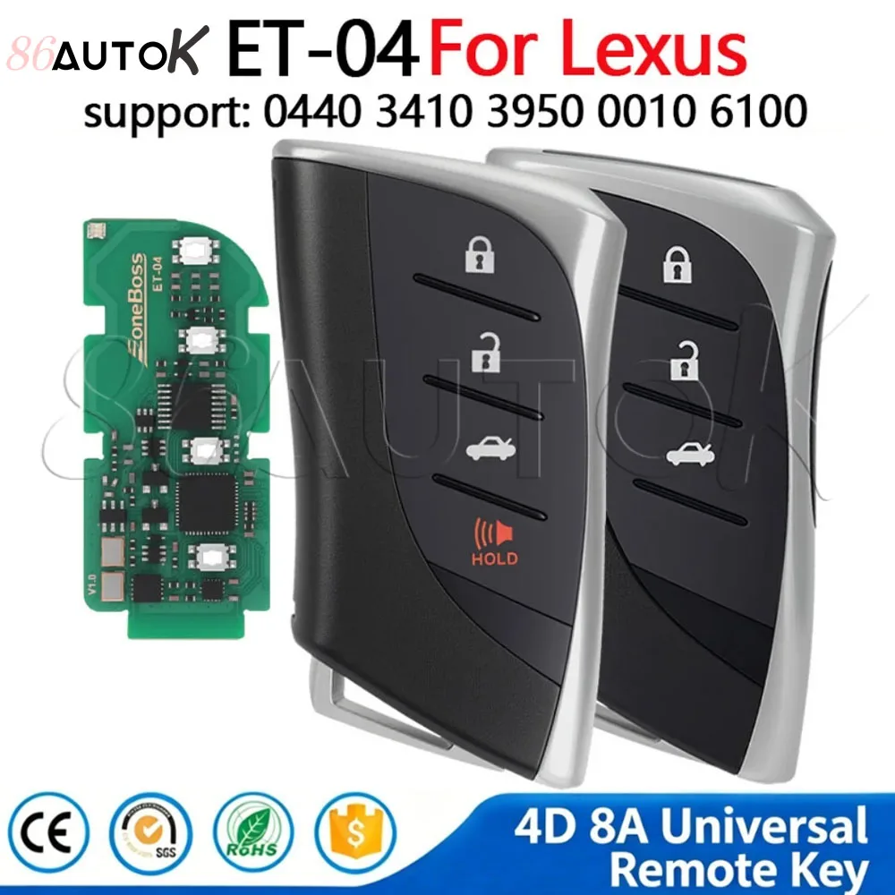 

Universal EoneBoss ET-04 Smart Key For Lexus LC LS500 LS500H UX ES300H ES200 Remote Key 4D 8A Keyless Proximity 0440 3410 0010