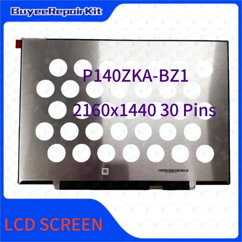 

P140ZKA-BZ1 LCD Non-Touch Screen for MateBook 14 Inch 2020 KLVC-WAH9L LCD Display Monitor 2160x1440 30 Pins