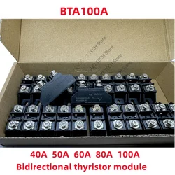 BTA100A bidirectional thyristor BTA40A BTA50A BTA60A BTA80A BTA100A 1000V thyristor module BTA100A M220.58