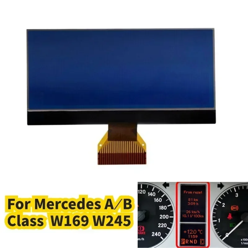 LCD Display Screen For MERCEDES A B CLASS W169 W245 Instrument Cluster Dashboard Pixel Repair 8V A1695400448 0263643242