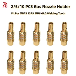 2/5/10pk 15AK Gas Nozzle Holder / Gas Diffuser with Nozzle Spring For MIG/MAG Welding Torch Contact Tip Holder of MB 15AK Weldi