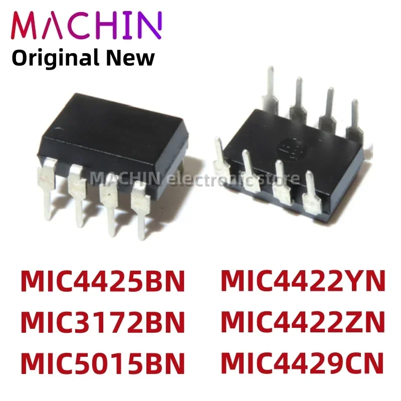 1pcs MIC4425BN MIC3172BN MIC5015BN MIC4422YN MIC4422ZN MIC4429CN DIP-8 Wheatstone Bridge Drive DIP8