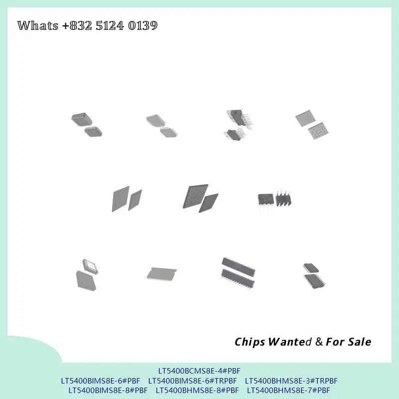 chip chip Integrated circuit chip MCU chip LT5400BCMS8E-4#PBF LT5400BIMS8E-6#PBF LT5400BIMS8E-6#TRPBF LT5400BHMS8E-3#TRPBF