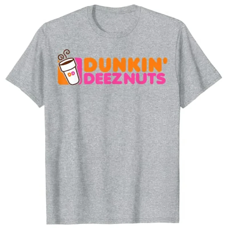 Dunkin\' Deez Nuts - Dunkin Deeznuts T-Shirt Aesthetic Clothes Graphic Tee Shirts Tops Casual Loose Clothing Fashion Streetwear