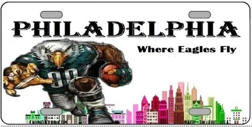 Philadelphia Where Fly Fan License Plate Aluminum