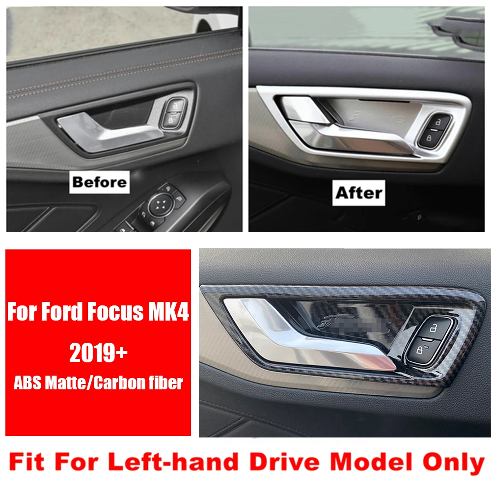 

For Ford Focus MK4 2019-2022 ABS Matte/Carbon Car inner door Bowl protector frame Cover Trim Car styling accessories LHD