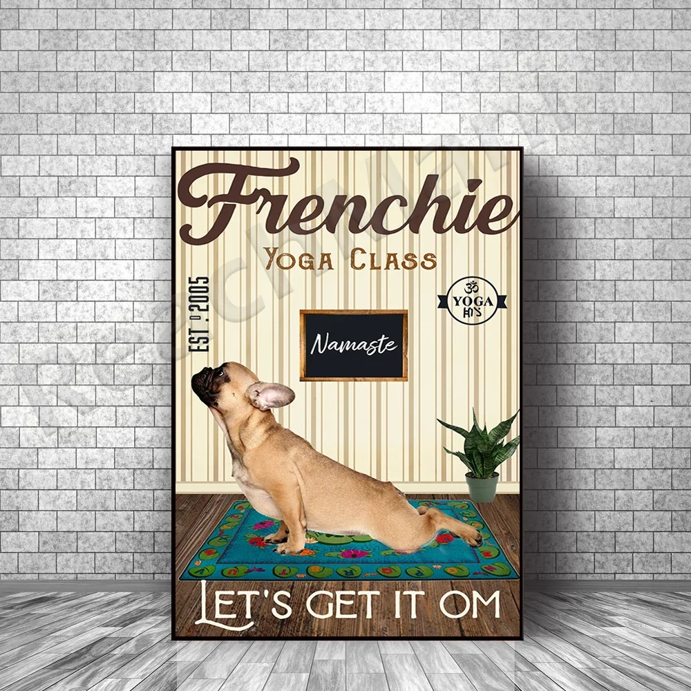 French Yoga Classes, Dog Yoga Prints, Let's See Frameless Posters, Most Iconic Quotes, Home Decor Art