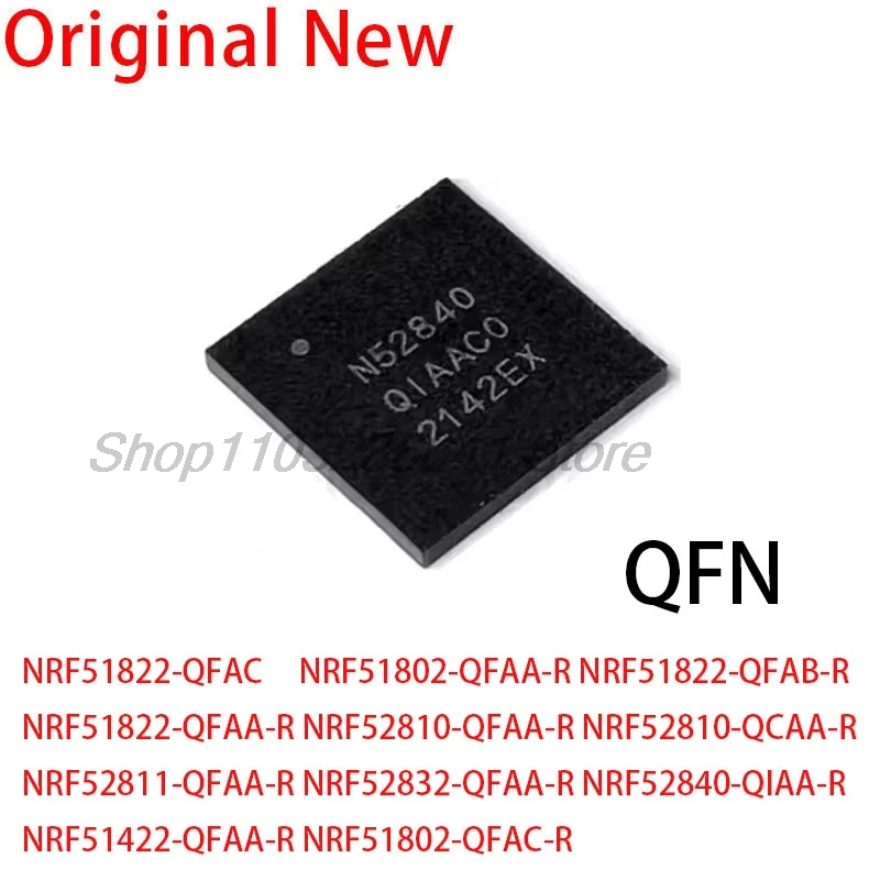 5Pcs NRF51822 NRF52810 NRF51802 NRF52811 NRF52840 NRF51422 NRF52832-QFAA-R NRF52840-QIAA-R NRF52810-QFAA-R NRF51822-QFAA-R QFN