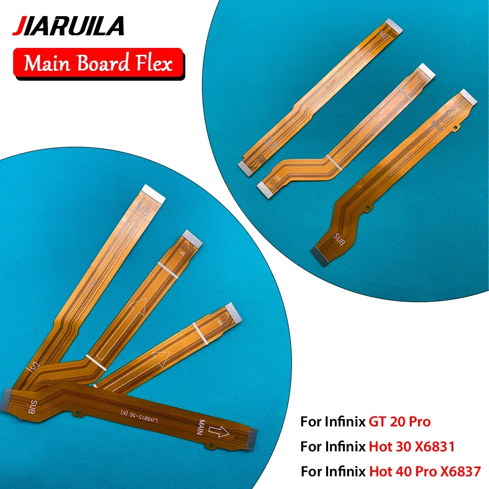 Main Motherboard Flex Cable Replacement parts For Infinix GT 20 Pro Hot 30 X6831 Hot 40 Pro X683 Hot 50 Pro Plus 4G